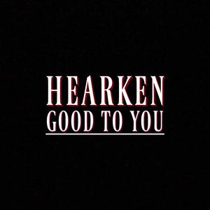 Good To You
