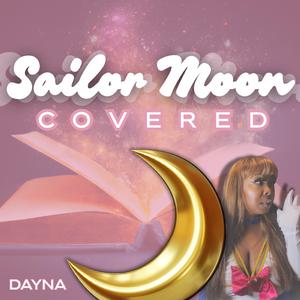 SAILOR MOON THEME SONG (COVERED)