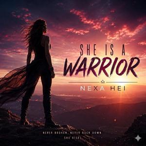 She is a Warrior