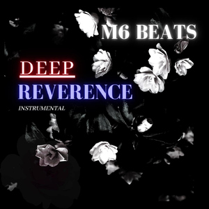 Deep Reverence (Instrumental)