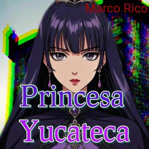 Princesita Yucateca