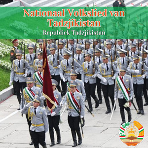 Nationaal Volkslied van Tadzjikistan