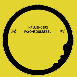 Influencers Payohsoulrebel