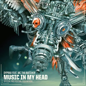 Music In My Head (Official Free Festival 2016 Anthem) (Original Mix)