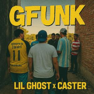 GFUNK (feat. Lil Ghost & Supra Beat)
