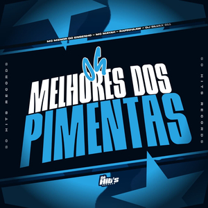 Os Melhores Dos Pimentas