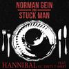 Norman Gein & Stuck Man - Hannibal (feat. Ol' Dirty T-Shirt)