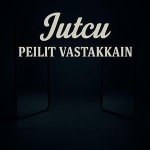 Peilit vastakkain