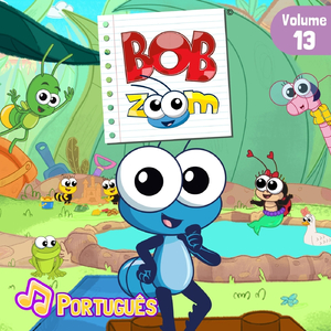 Bob Zoom, Zoom, Zoom