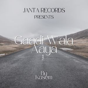 Gaadi Wala Aaya