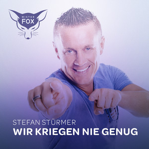 Wir kriegen nie genug