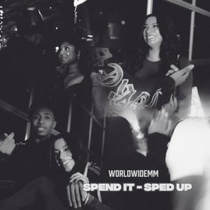 Spend It (Sped Up) (feat. Damir & MTray)