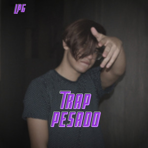 Trap Pesado