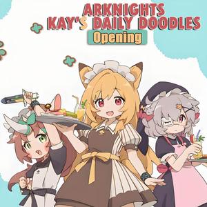 Arknights Kay's Daily Doodles | Opening (All aboard the Ceobe Express)