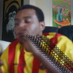 STAY CALM (feat. Smokeey Bacon)