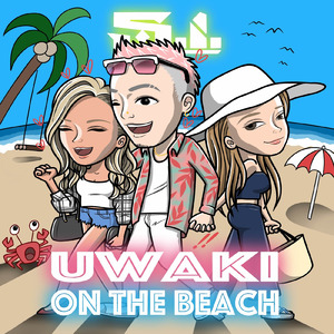 UWAKI ON THE BEACH