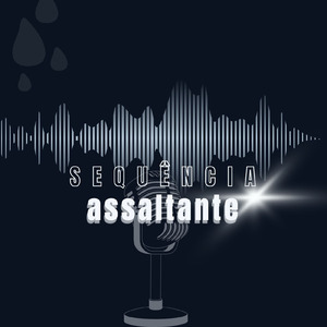 SEQUENCIA ASSALTANTE