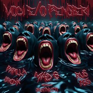 Voci e/o Pensieri (feat. Papilla Bronx, Rus 165 & Beatnetti)