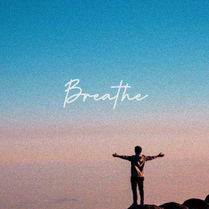 Breathe