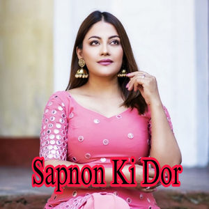 Sapnon Ki Dor