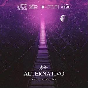 Alternativo (Prod. Yowai Mo)