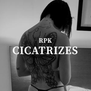 RPK ("Cicatrizes")