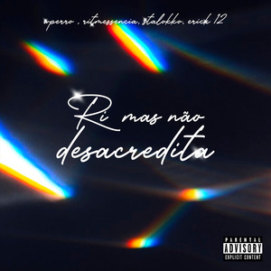 Ri Mas Não Desacredita!