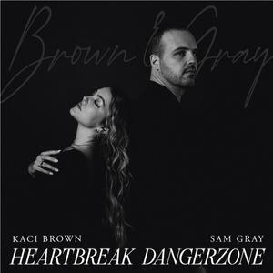 Heartbreak Dangerzone