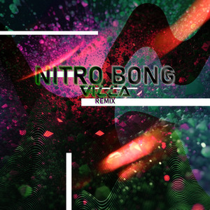Nitro Bong (Remix)