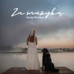 Za muzyką