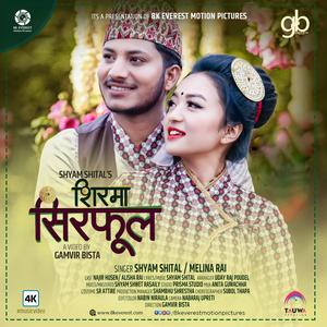 Shirma Sirphool by Melina Rai & Shyam Shital