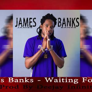 James Banks- 等你（waiting for you）