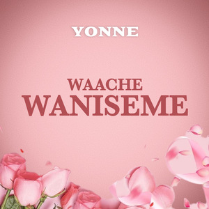 Waache Waniseme