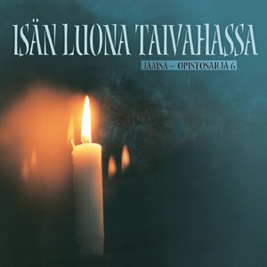 Matkalle lähdin taivaaseen