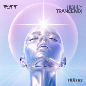 HIGHLY (VIDMO Trance Mix)