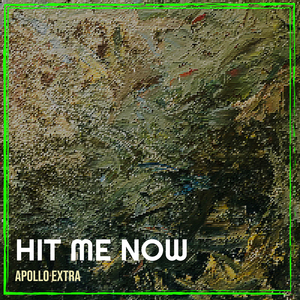 Hit Me Now