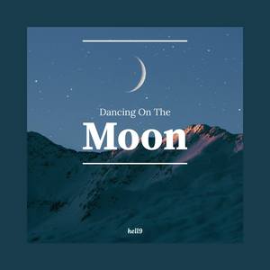 Dancing On The Moon