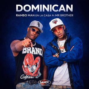 Dominican (feat. Mr Brother)