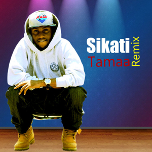 Sikati Tamaa (Remix)