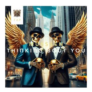 THIΠKIΠG BOUT YOU