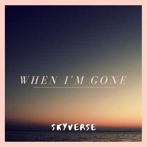When I'm Gone