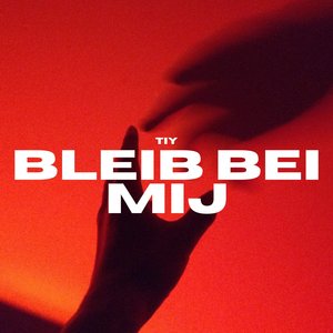 Bleib Bei Mij