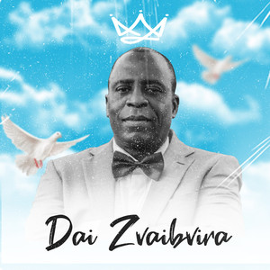 Dai Zvaibvira (Stripped)