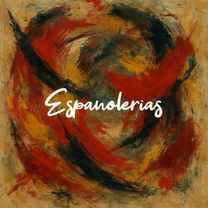 Espanolerias (feat. Los Solistas De Lara)