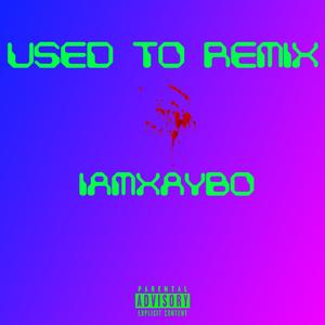 used to remix. (feat. D.G.Kiing)