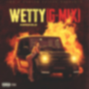 Wetty(G-mix)