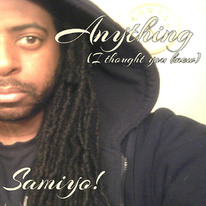 Anything (I Thought You Knew)