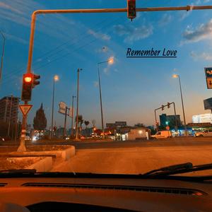 Remember Love