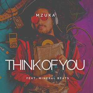 Think of You (feat. Mineral Beats)