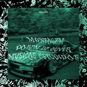 Montagem Parem de Ouvir Musicas Estupidas